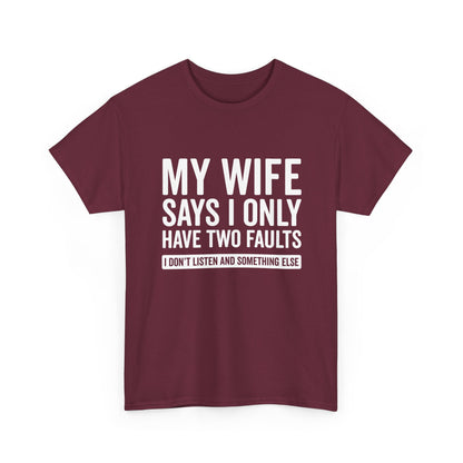 Two Faults T-Shirt