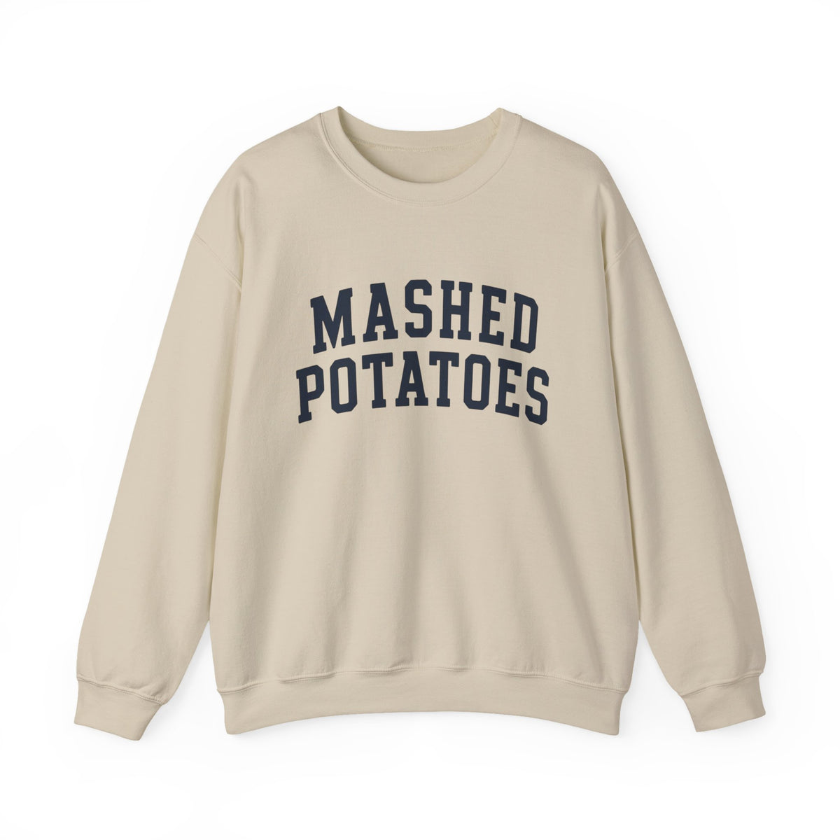 Mashed Potatoes Sweatshirt