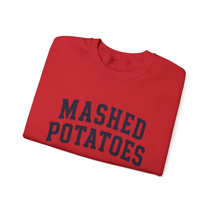 Mashed Potatoes Sweatshirt