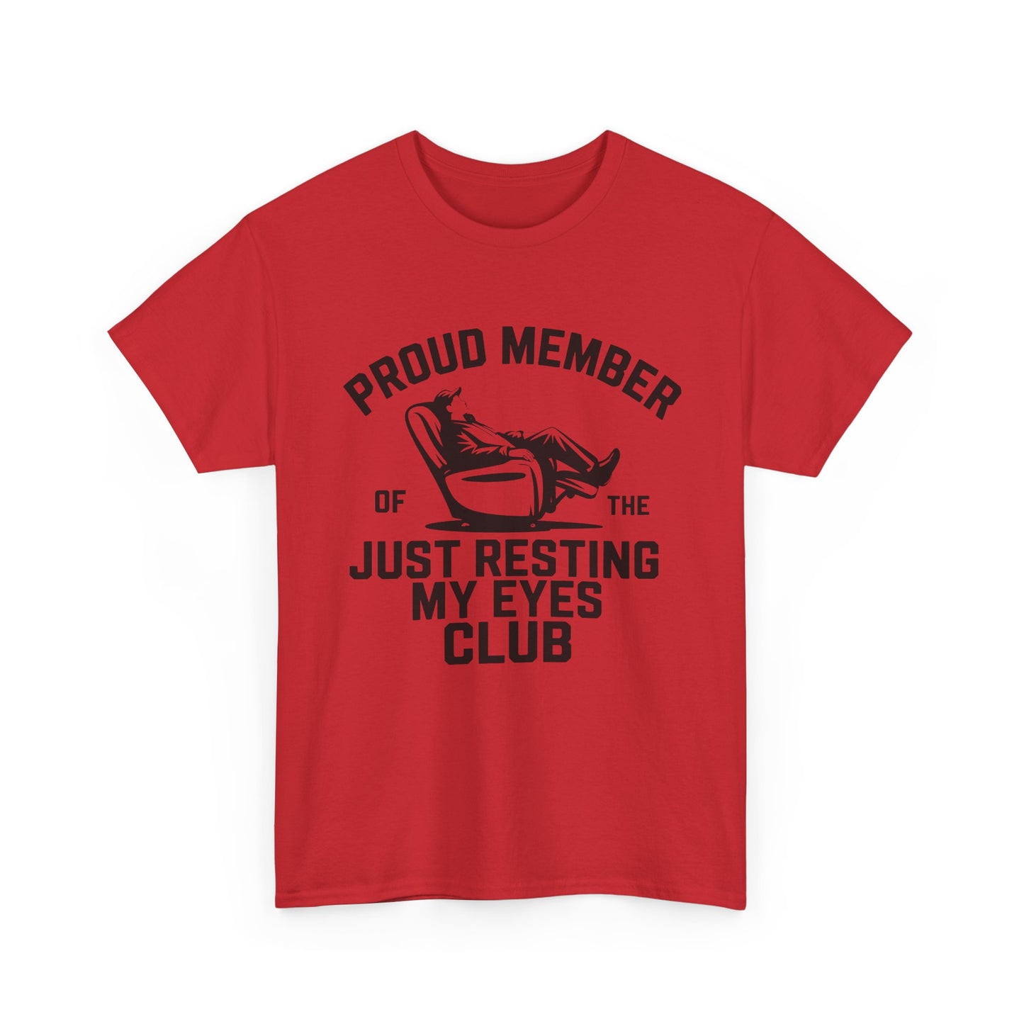 Proud Member of the Just Resting My Eyes Club shirt, funny dad nap tee, red shirt with humorous design