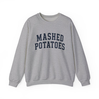 Mashed Potatoes Sweatshirt