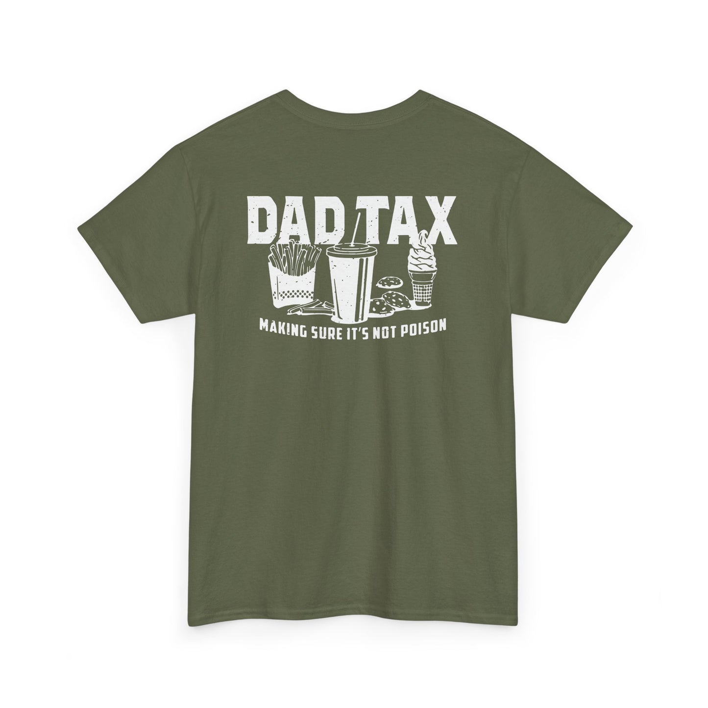 Dad Tax T-Shirt
