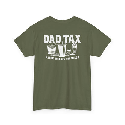 Dad Tax T-Shirt