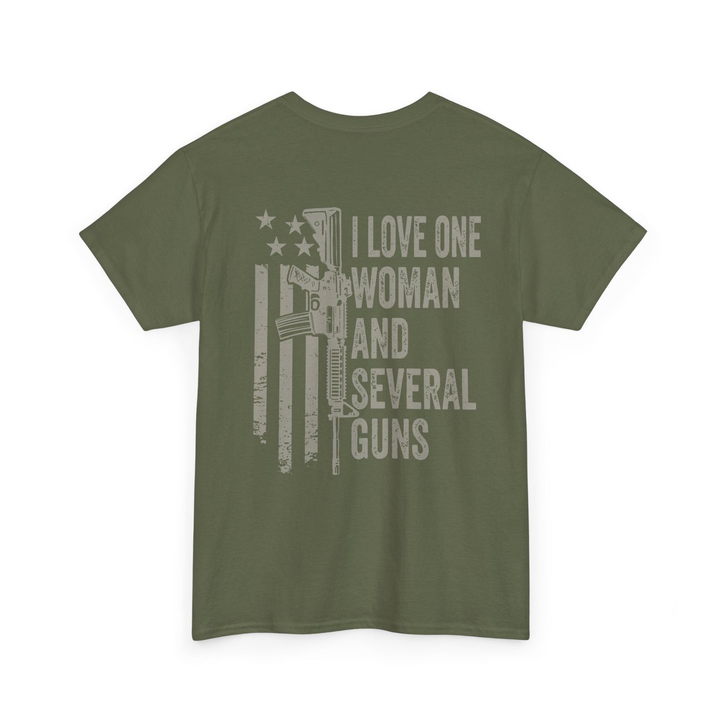 I Love One Woman and Several Guns Shirt featuring a patriotic design and bold lettering in olive green.