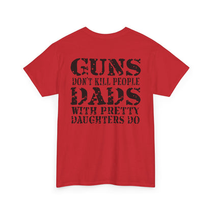 Guns Dont Kill People Shirt