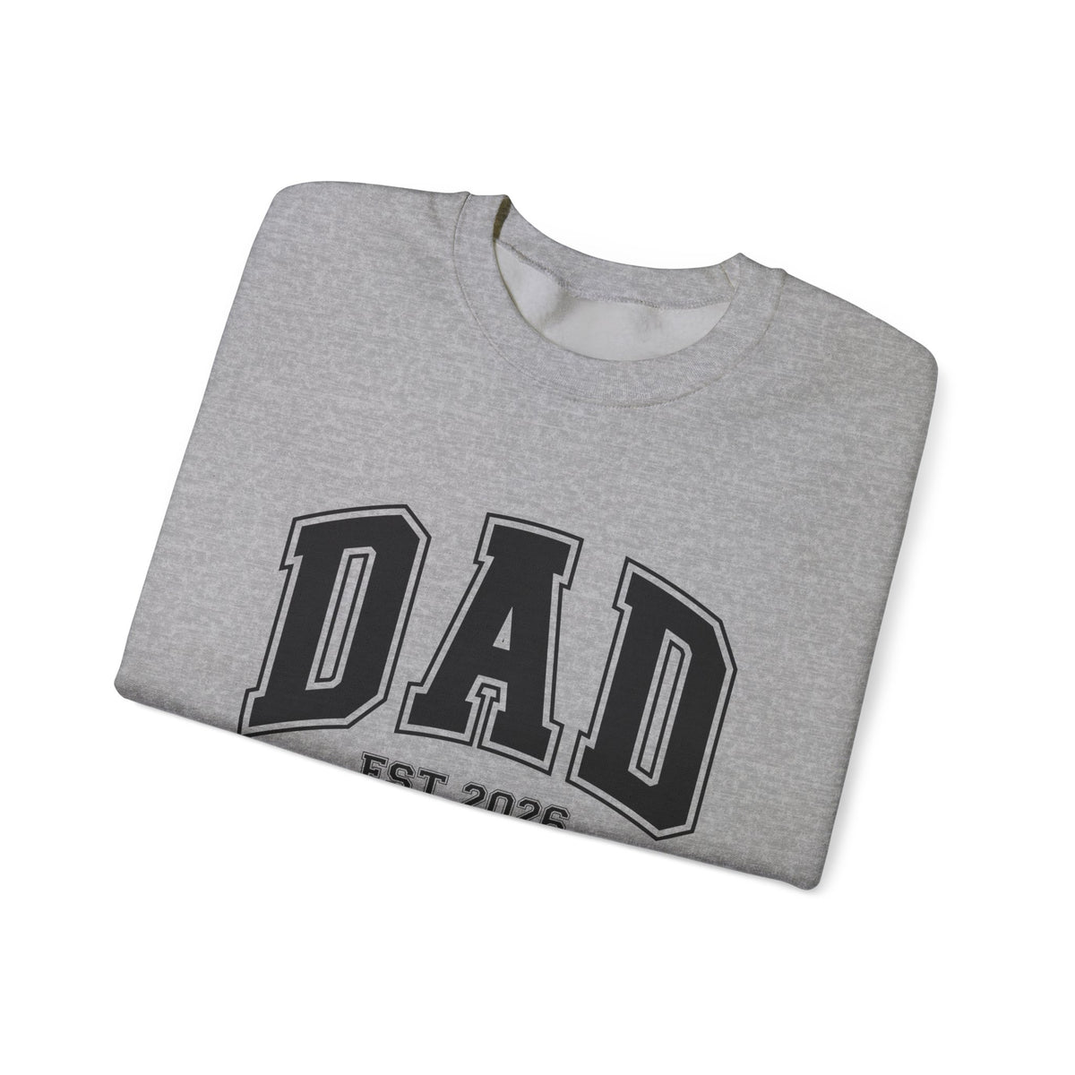2026 Dad Crewneck Sweatshirt