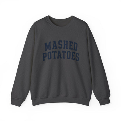 Mashed Potatoes Sweatshirt