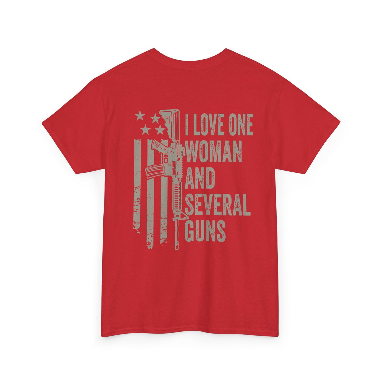 I Love One Woman and Several Guns Shirt displayed on a red tee with patriotic American flag design.