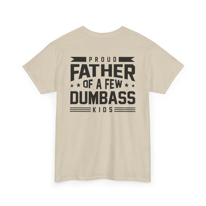 Funny Proud Father Of A Few Tee