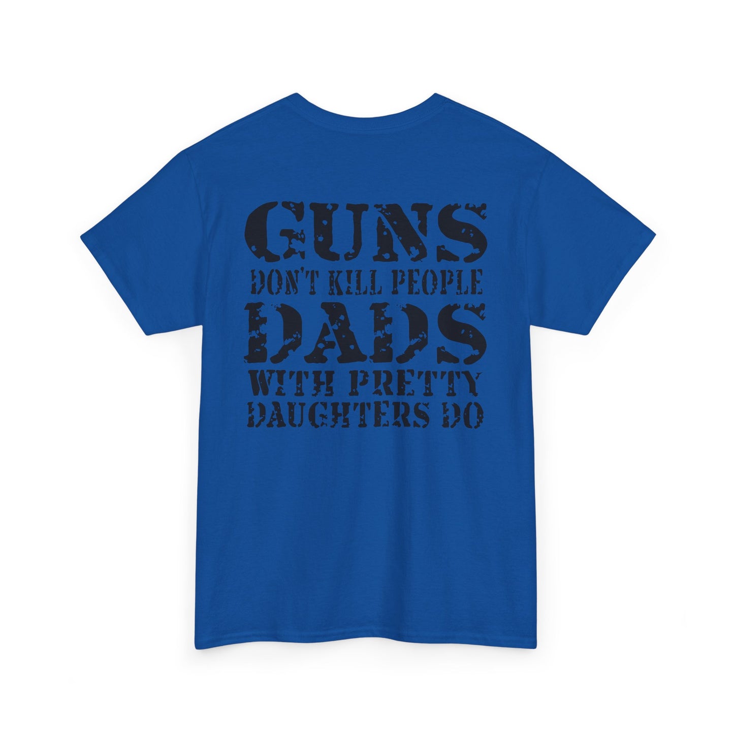 Guns Dont Kill People Shirt