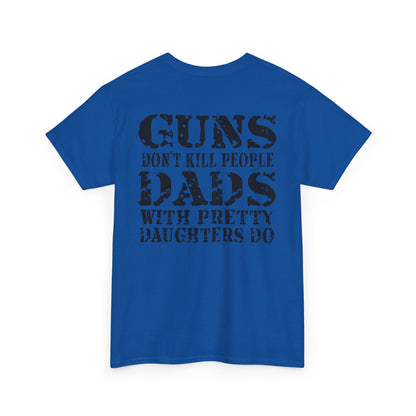 Guns Dont Kill People Shirt