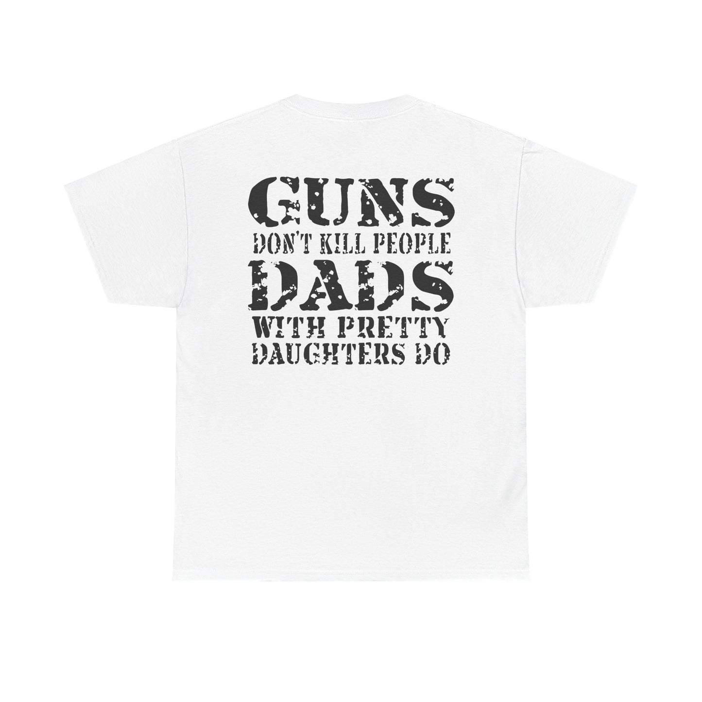 Guns Dont Kill People Shirt