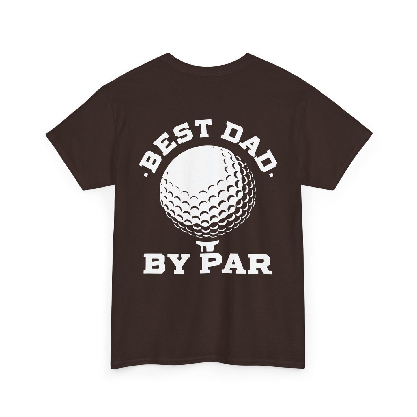 Best Dad By Par Golf Shirt back view with golf ball graphic and humorous text design.