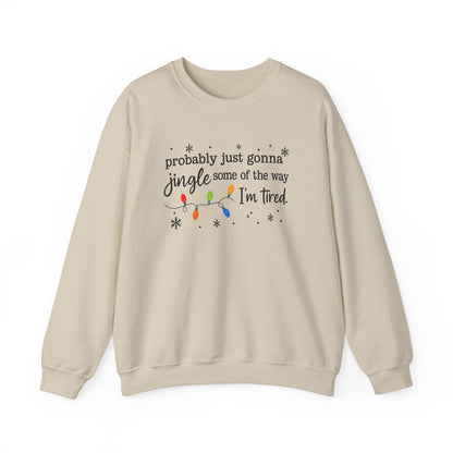 Probably Just Gonna Jingle Some Of The Way Sweatshirt with festive message and colorful lights on a cream crewneck.