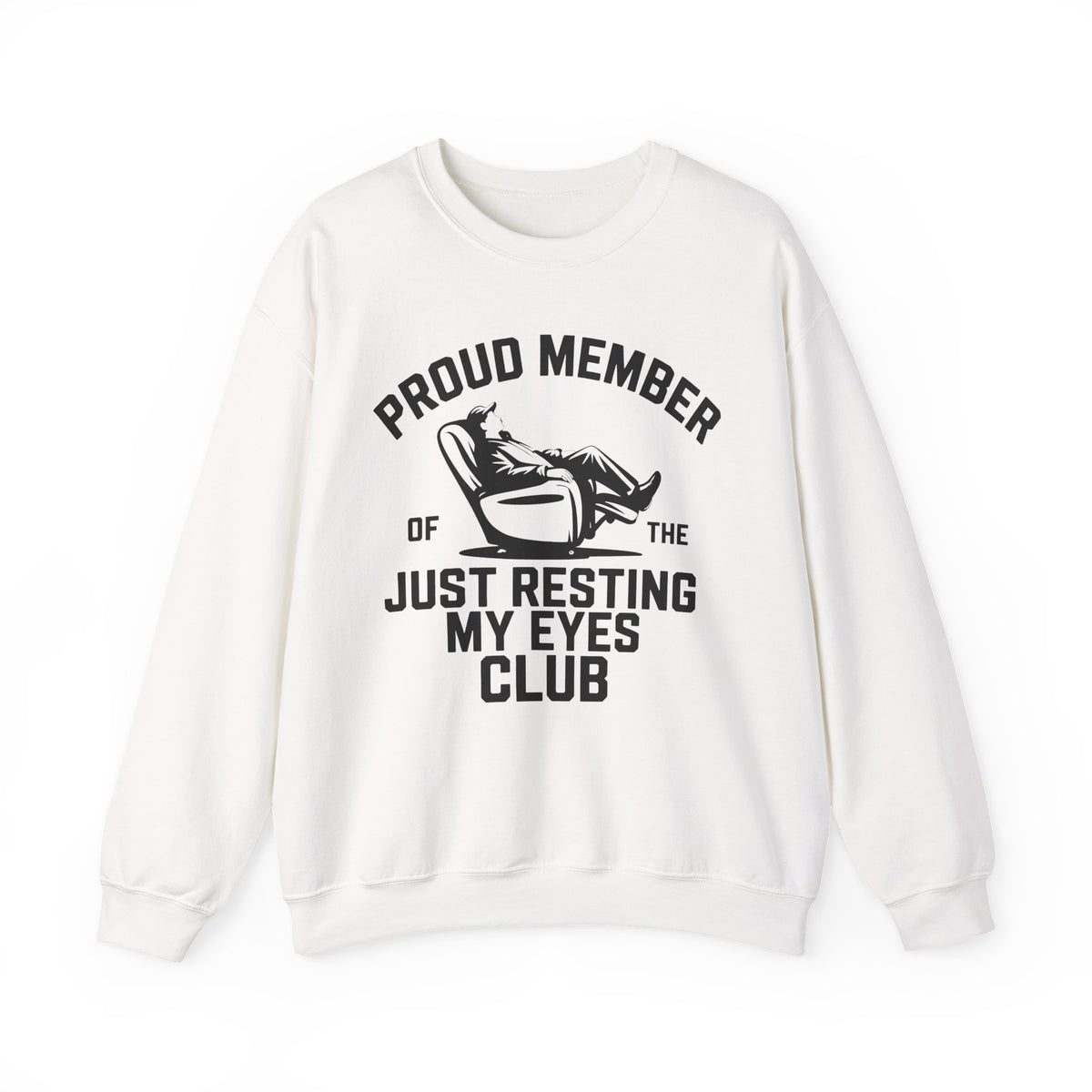 Just Resting My Eyes  Crewneck Sweatshirt