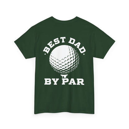 Best Dad By Par Golf Shirt featuring a golf ball graphic on the back with bold text for golf dads.