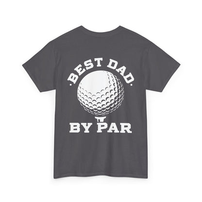 Best Dad By Par Golf Shirt showcasing a playful golf pun on the back, perfect for golf-loving dads.