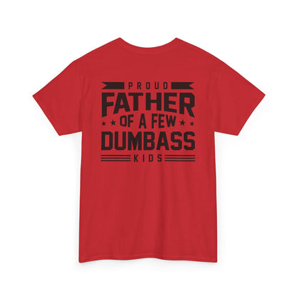 Funny Proud Father Of A Few Tee
