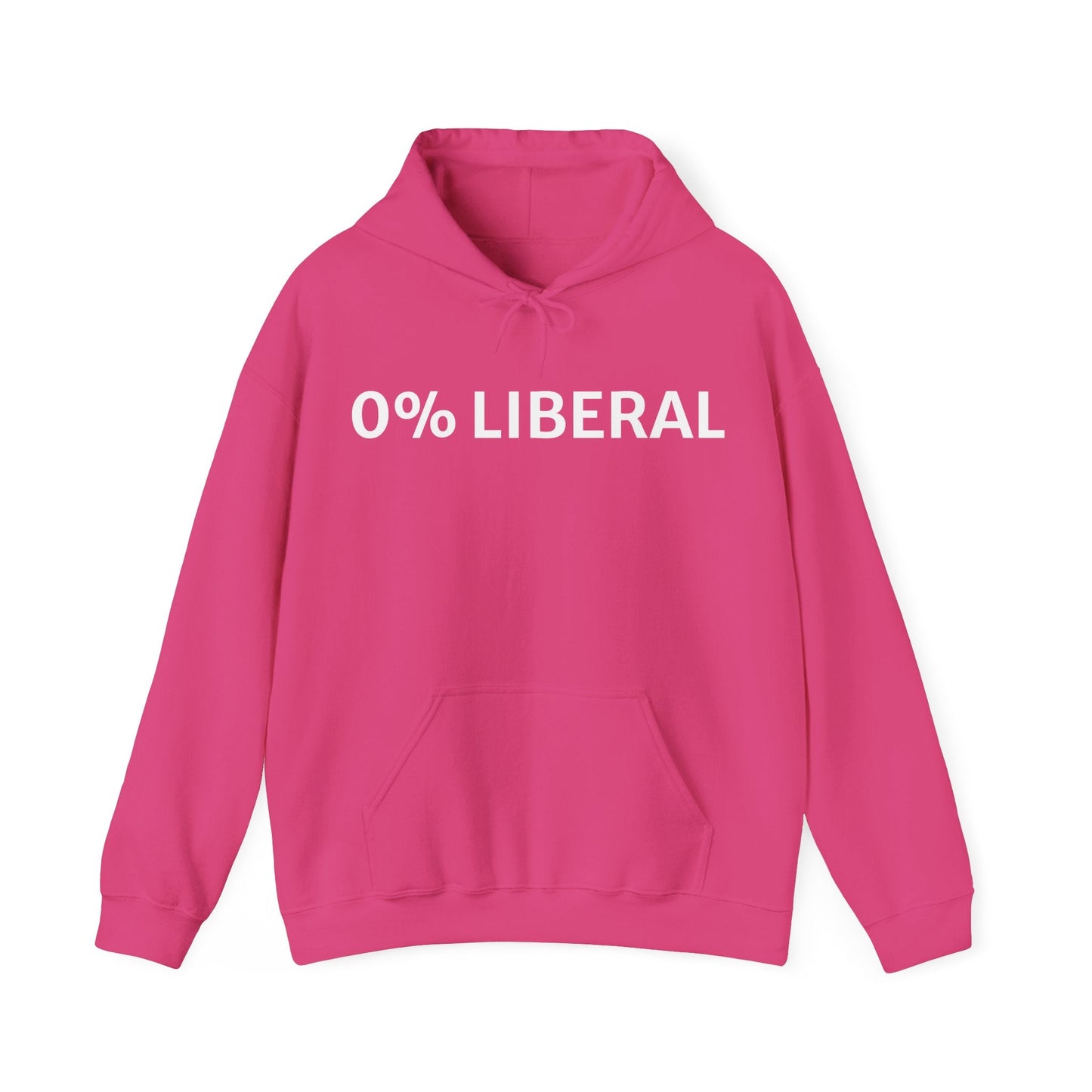 Zero Percent Liberal Hoodie in bright pink with bold text, humorous and conservative style apparel for self-expression and standing ground.