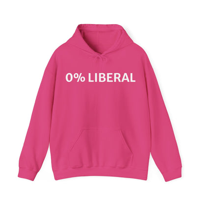 Zero Percent Liberal Hoodie in bright pink with bold text, humorous and conservative style apparel for self-expression and standing ground.