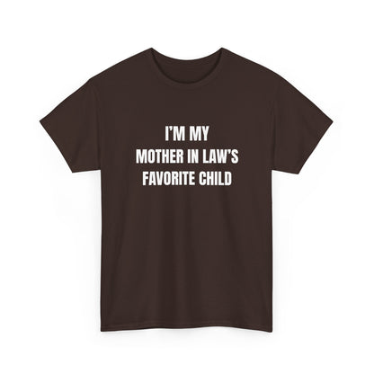 I'm My Mother-In-Law's Favorite Child T-Shirt in black with white text, funny family tee for humorous gatherings.