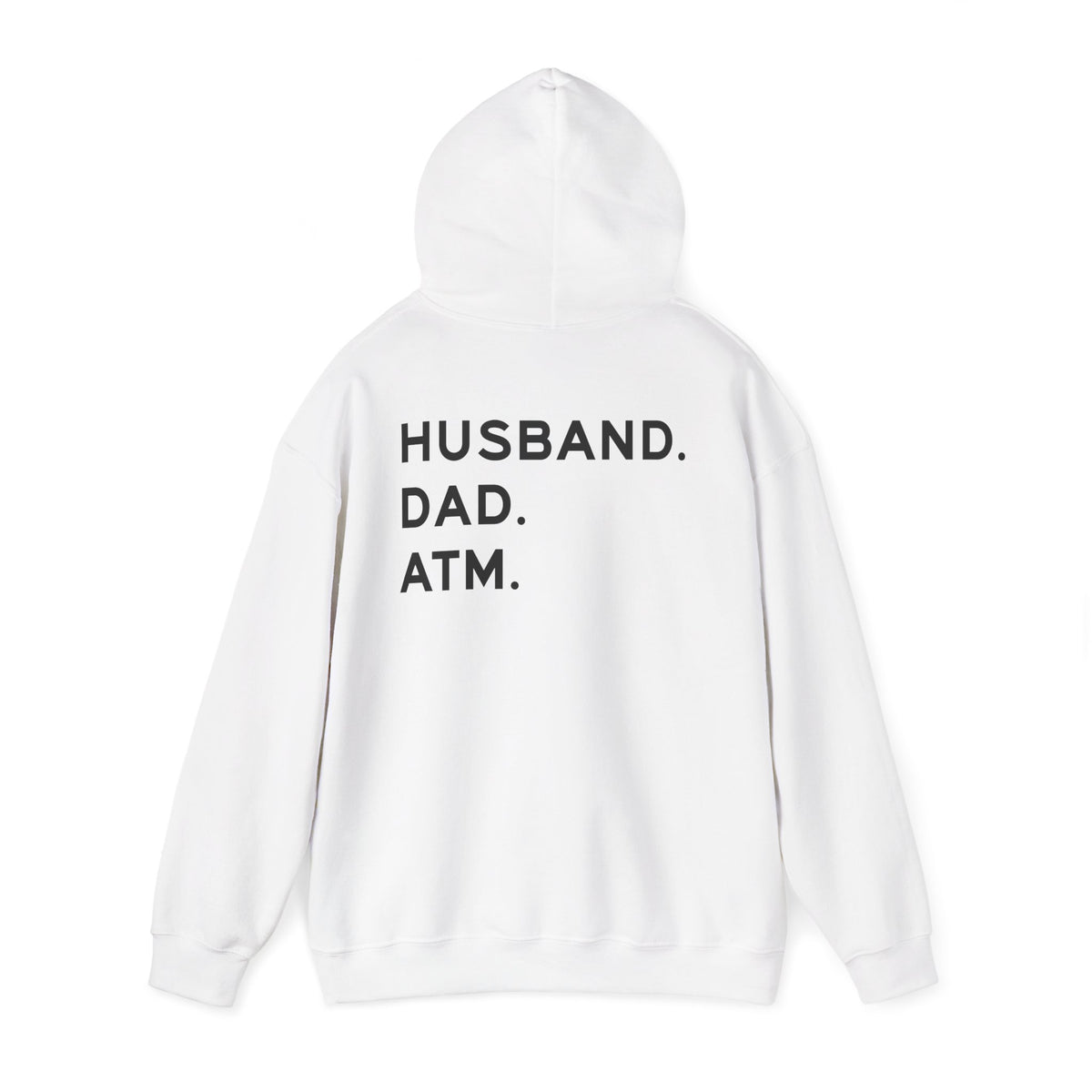 Husband Dad ATM Hoodie – Funny Dad Graphic Hoodie