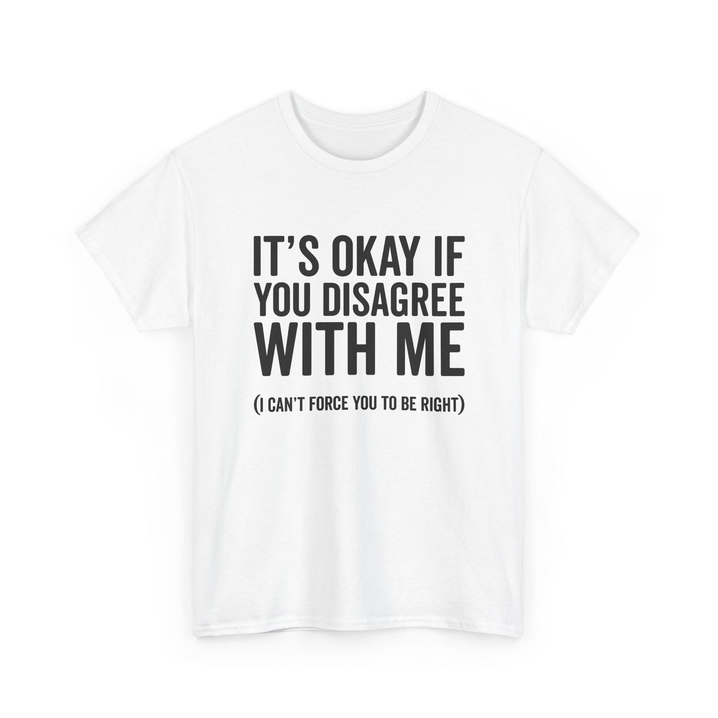 Disagree Shirt
