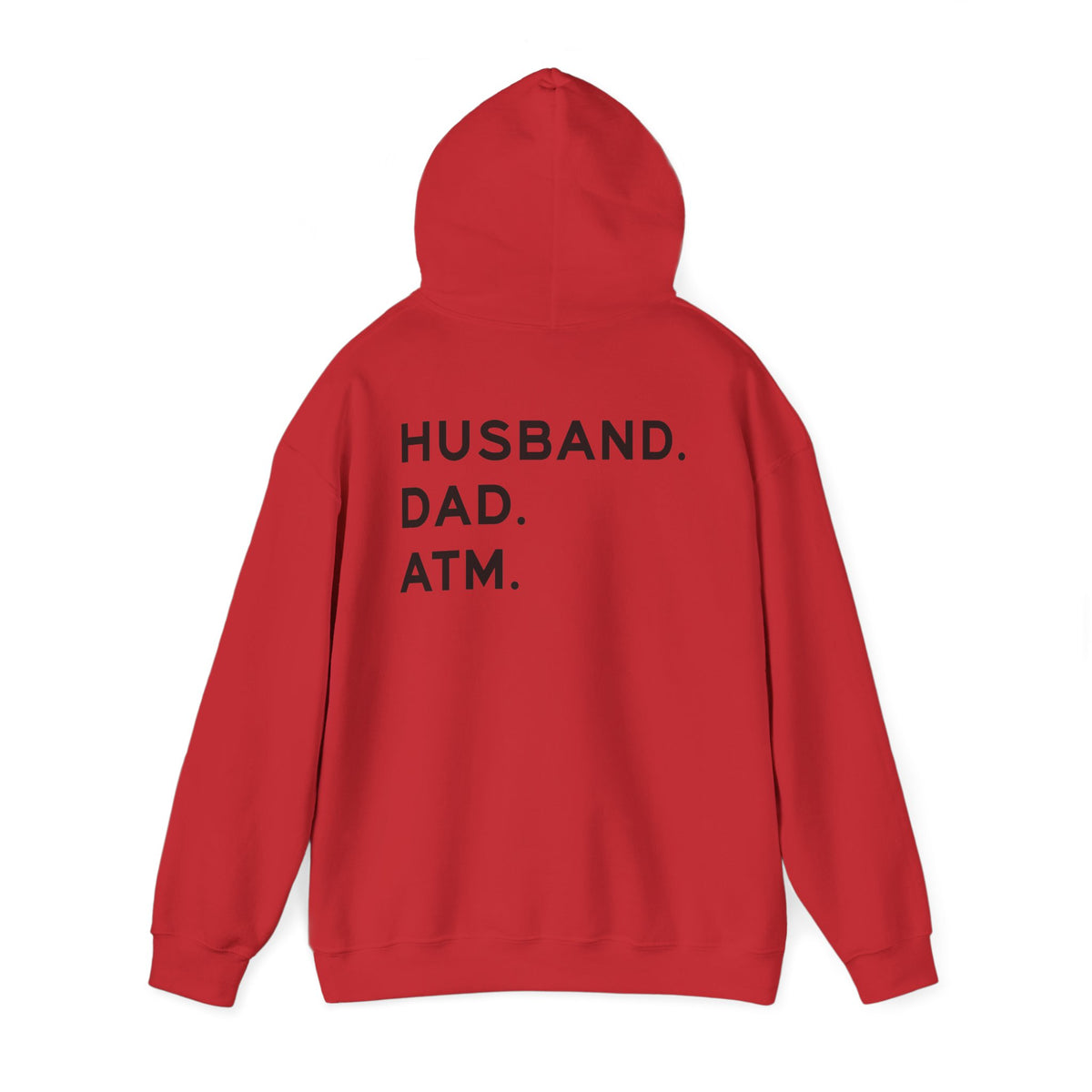 Husband Dad ATM Hoodie – Funny Dad Graphic Hoodie
