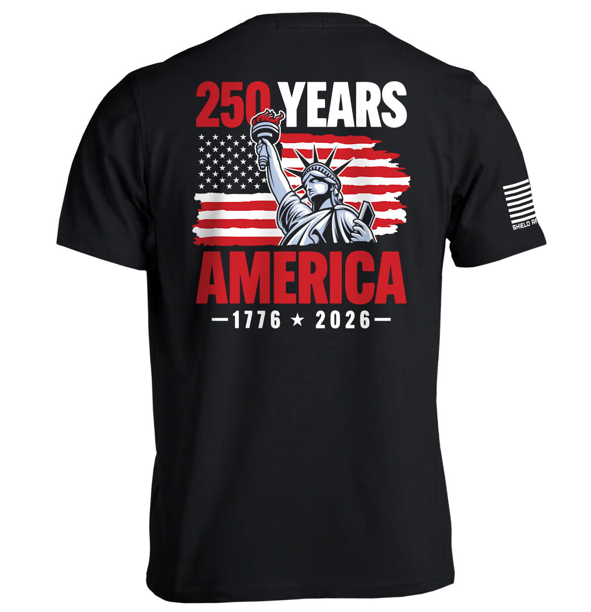 Black 250 Years Statue of Liberty Shirt featuring the Statue of Liberty, American flag design, and 1776-2026 anniversary text.