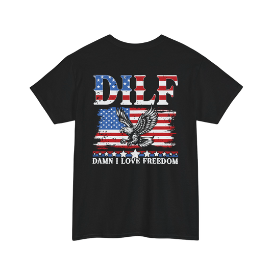 DILF Dad Shirt featuring a patriotic design with eagle and American flag, text reads 'Damn I Love Freedom'.