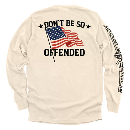 Don't Be So Offended American Flag Shirt with patriotic message and flag design