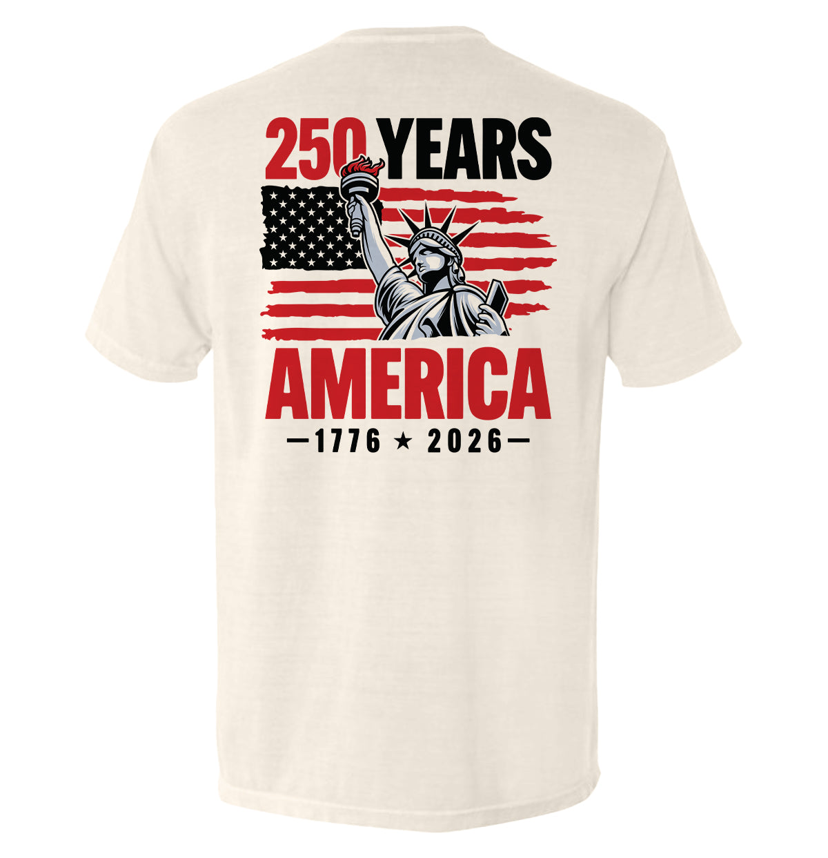 250 Years Statue of Liberty Shirt with America 250 design and Statue of Liberty illustration for 1776–2026 anniversary.