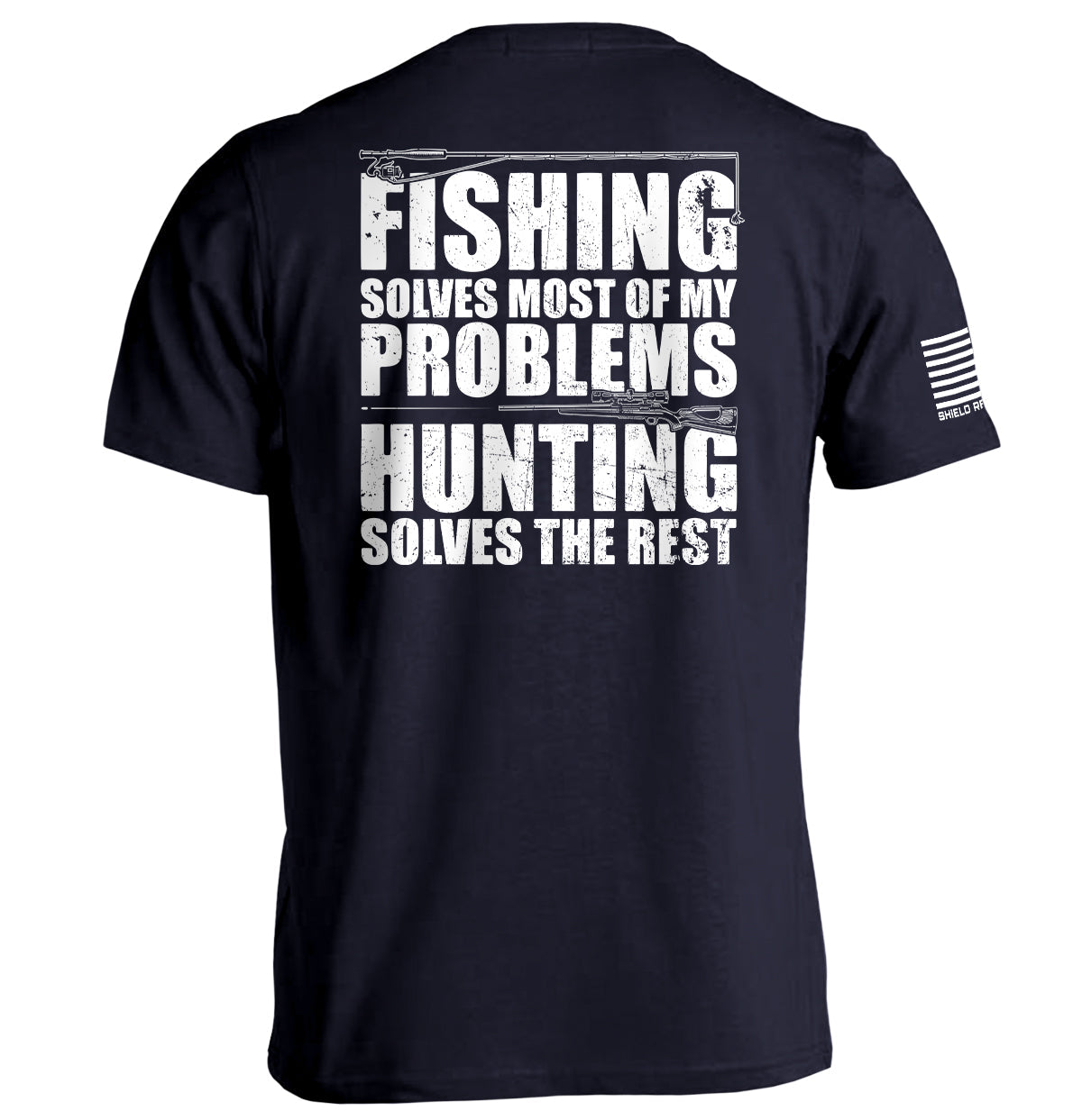 Fishing Solves Most Of My Problems Shirt with bold distressed lettering for anglers and hunters, featuring outdoor imagery.
