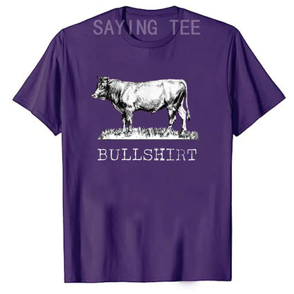 Bull Shirt | Funny Cowboy Cow T-Shirt for Farmers & Cattlemen