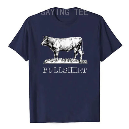 Bull Shirt | Funny Cowboy Cow T-Shirt for Farmers & Cattlemen