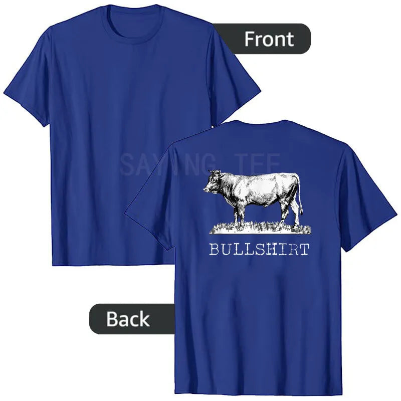 Bull Shirt | Funny Cowboy Cow T-Shirt for Farmers & Cattlemen