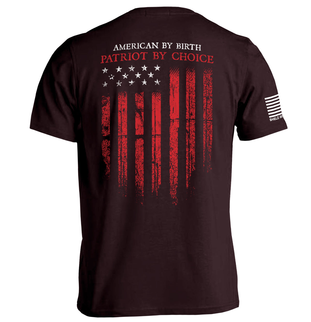 Patriot shirt American flag tee with distressed red and white flag graphic and 'American By Birth, Patriot By Choice' message.