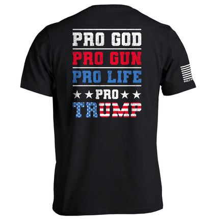 Pro God Pro Gun Pro Life Pro Trump T-Shirt – Patriotic black tee with text design showing American pride and values.