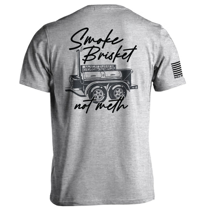 Smoke Brisket Not Meth Tee