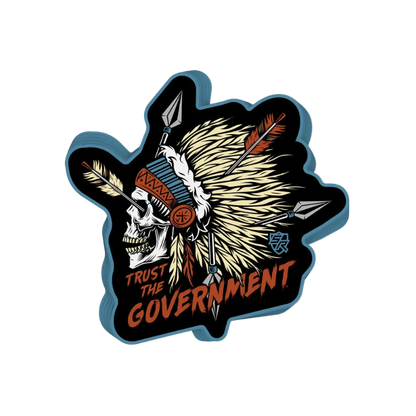 Trust the Government Decal
