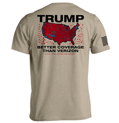 Trump Better Coverage Than Verizon T-Shirt with humorous graphic on the back, ideal for making bold statements at casual events.