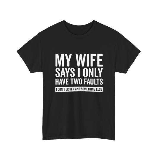 Two Faults T-Shirt