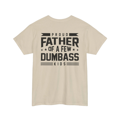 Funny Proud Father Of A Few Tee