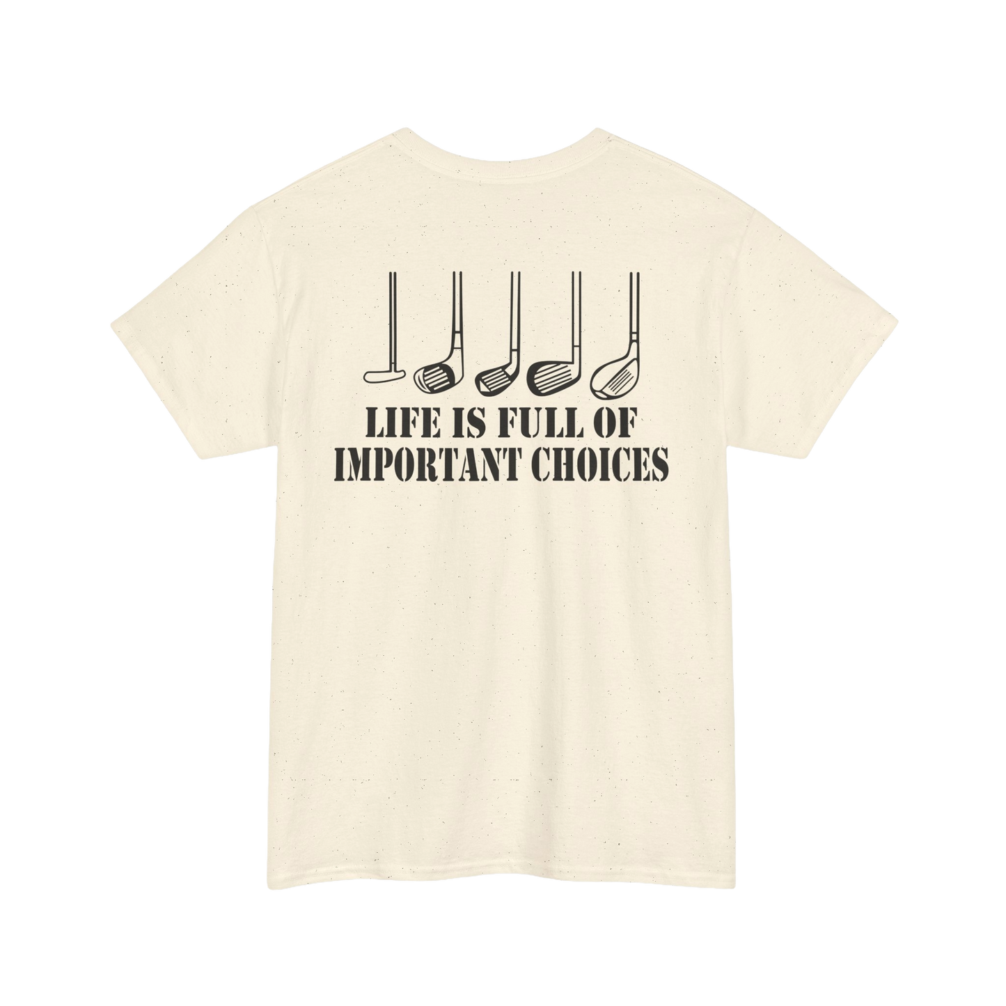 Life Is Full of Important Choices Golf Shirt – Funny Golfer Tee