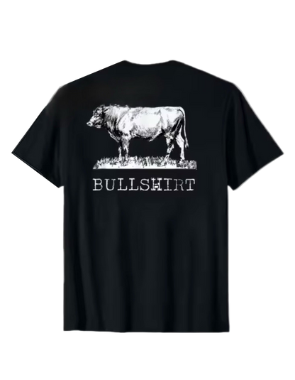 Bull Shirt | Funny Cowboy Cow T-Shirt for Farmers & Cattlemen