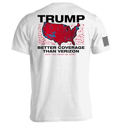 White Trump Better Coverage Than Verizon T-Shirt with USA map design, humorous and bold opinionated statement tee.