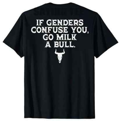 Humorous Milk A Bull T-Shirt