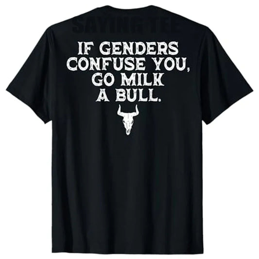 Humorous Milk A Bull T-Shirt