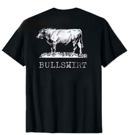 Bull Shirt | Funny Cowboy Cow T-Shirt for Farmers & Cattlemen