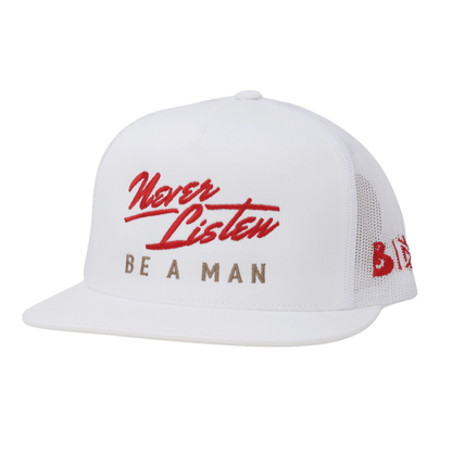 Never Listen | Be A Man